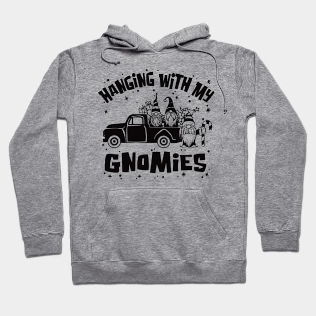 Funny Hanging With My Gnomies Cute Gnomes Christmas Holiday Hoodie by Graphic Duster